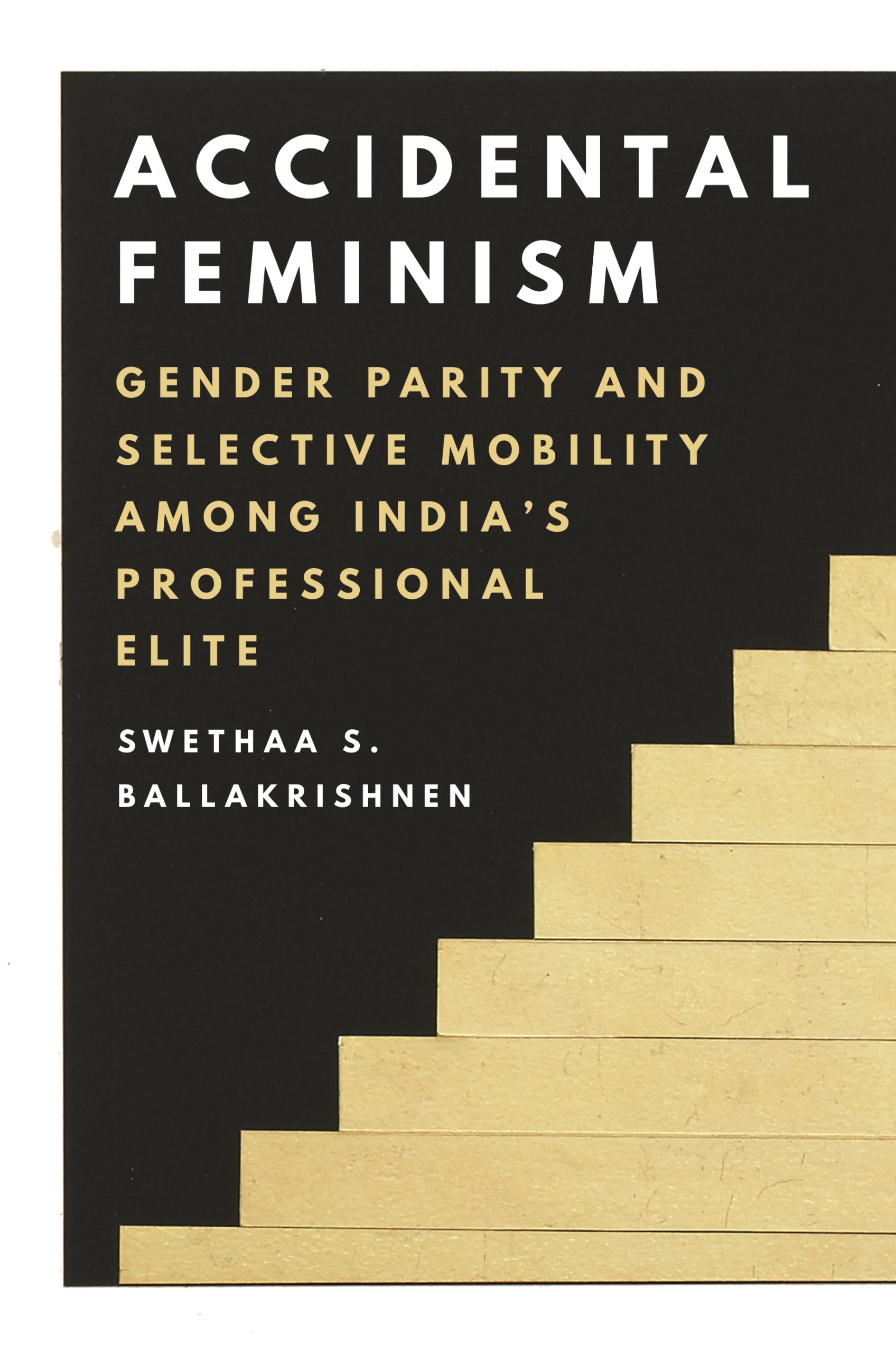 Cover of Accidental Feminism showcases a yellow staircase ascending.
