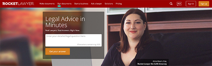 Screenshot of Rocket Lawyer webpage with the text, “Legal Advice in Minutes. Real Lawyers. real Answers. Right Now.”; Underneath that text is a field to enter your legal question with a “Get your answer”; button below it. Pictured in the background is Alicia Dearn, Esq., Rocket Lawyer On Call Attorney.