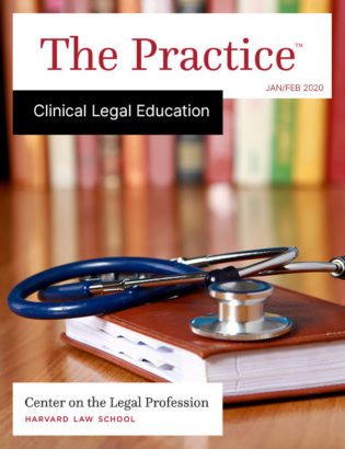 Cover of The Practice for Jan/Feb 2020 on Clinical Legal Education shows a stethoscope resting on a book.