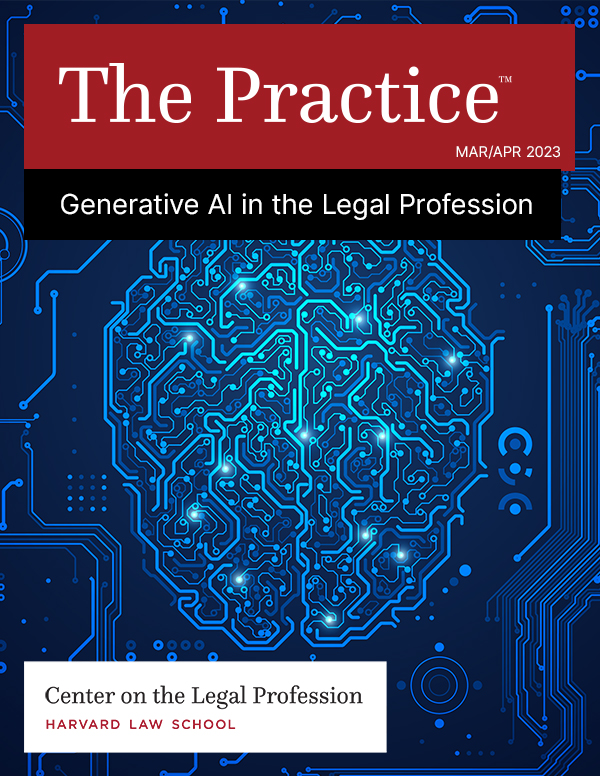 Generative AI In The Legal Profession   Harvard Law School Center On