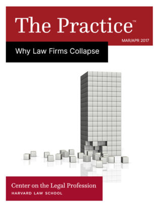 Cover for The Practice on Why Law Firms Collapse shows a building crumbling brick by brick.