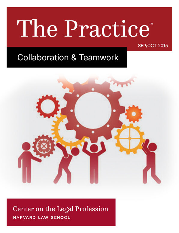 Cover for "Collaboration and teamwork," the sept/oct 2015 issue of The Practice, with an image of cartoon humans lifting up and turning gears together.